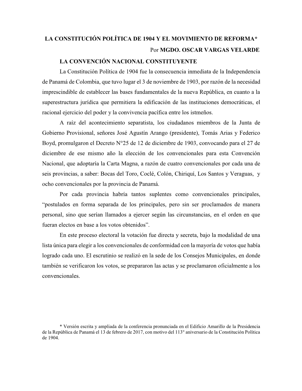 113° Aniversario De La Constitución Política De 1904. Mgdo. Oscar Vargas Velarde