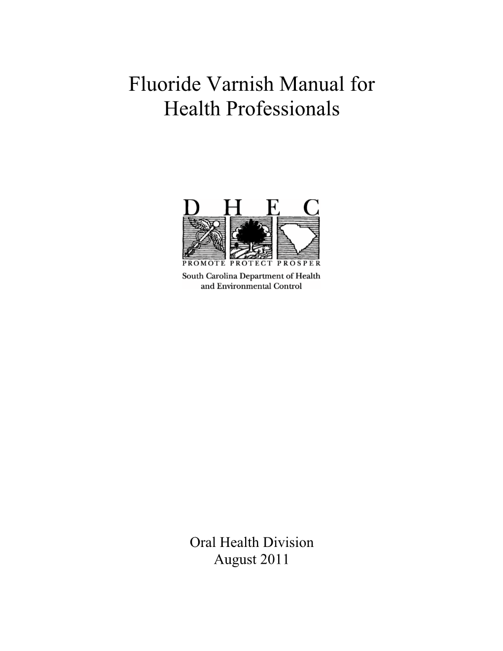 Fluoride Varnish Manual for Health Professionals