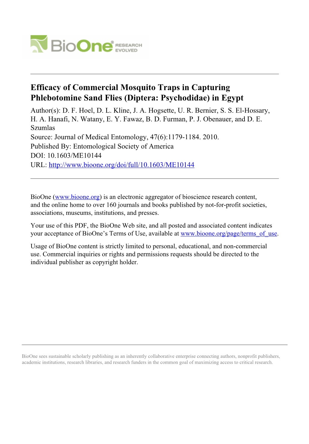 Efficacy of Commercial Mosquito Traps in Capturing Phlebotomine Sand Flies (Diptera: Psychodidae) in Egypt Author(S): D