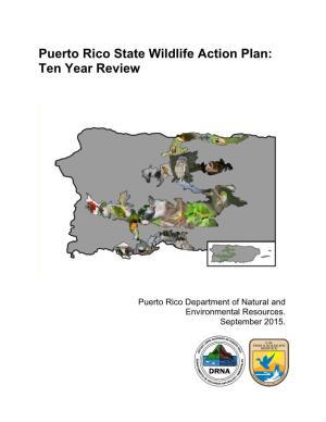 Puerto Rico State Wildlife Action Plan: Ten Year Review