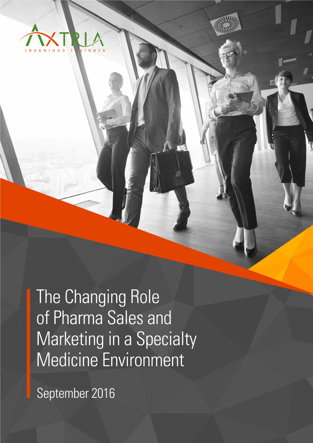 The Changing Role of Pharma Sales and Marketing in a Specialty Medicine Environment