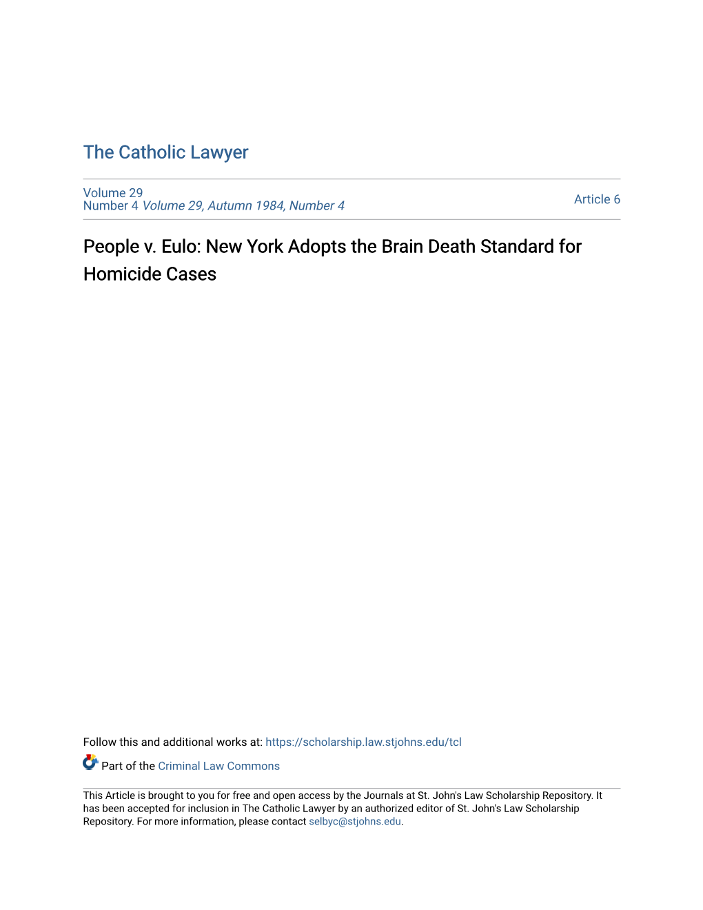 People V. Eulo: New York Adopts the Brain Death Standard for Homicide Cases