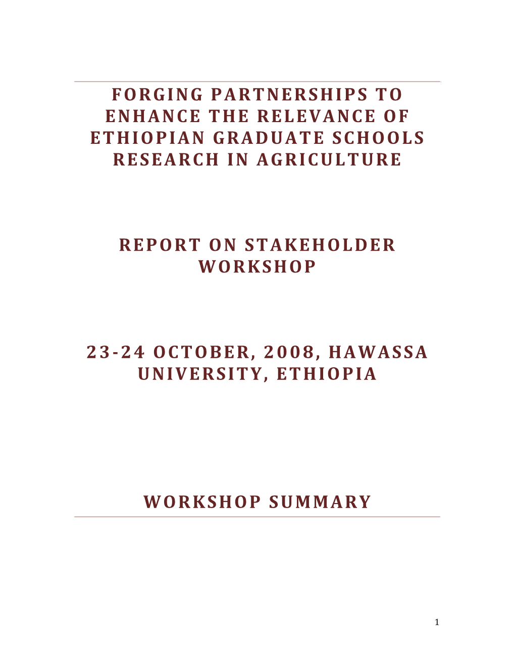 Forging Partnerships to Enhance the Relevance of Ethiopian Graduate Schools Research in Agriculture