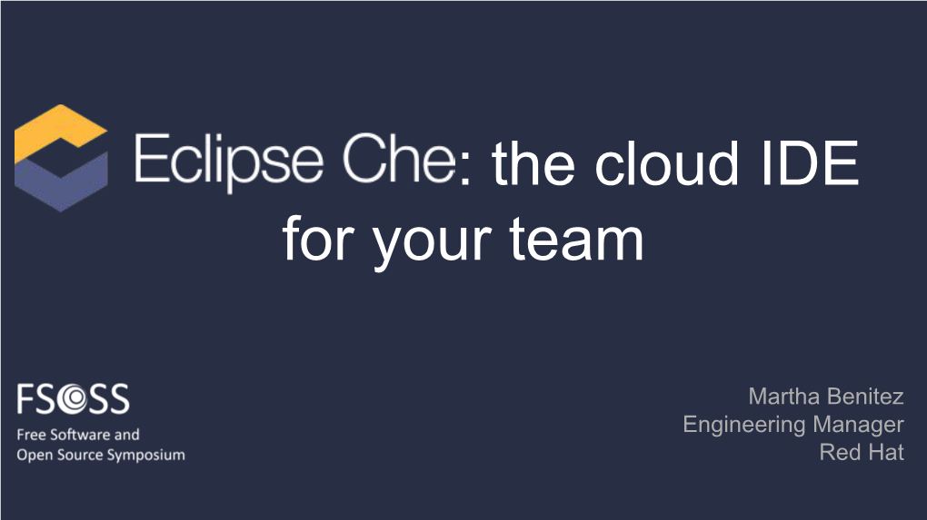 Eclipse Che: the Cloud IDE for Your Team