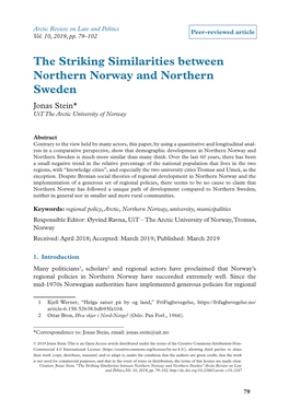 The Striking Similarities Between Northern Norway and Northern Sweden Jonas Stein* Uit the Arctic University of Norway
