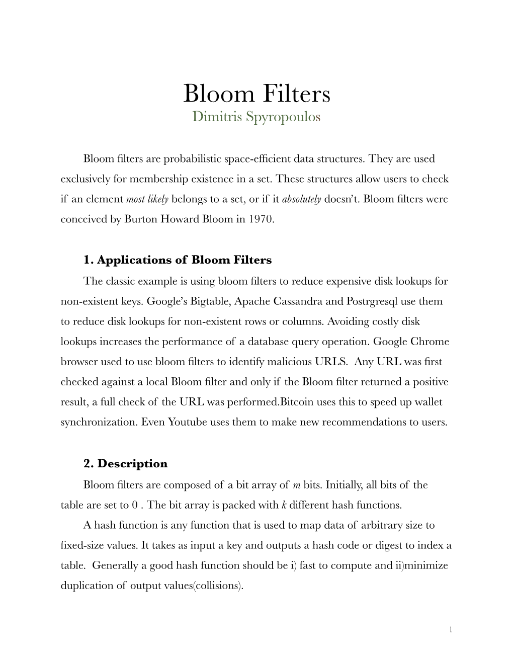 Bloom Filters Dimitris Spyropoulos