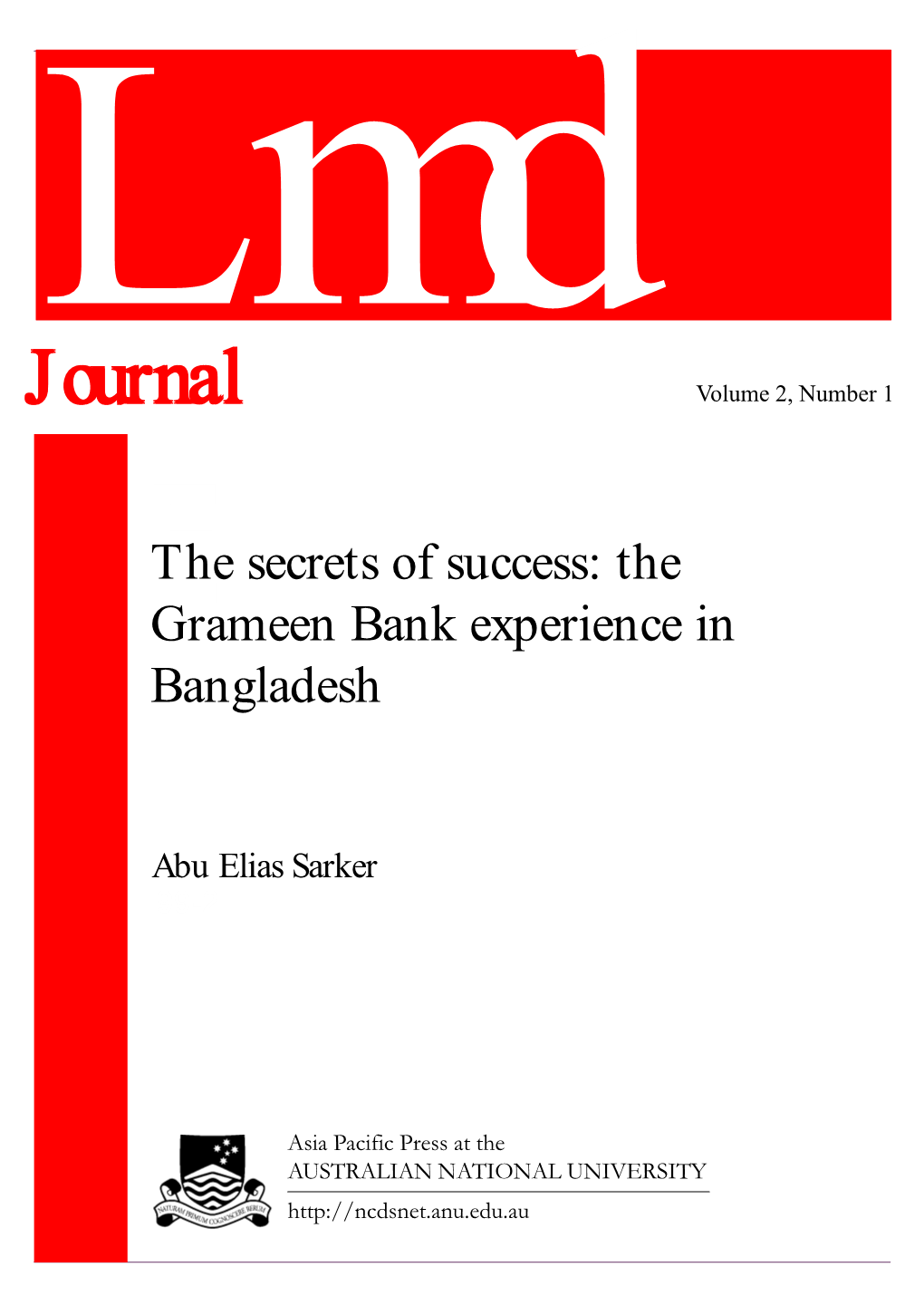 The Secrets of Success: the Egrameen Bank Experience in Bangladesh