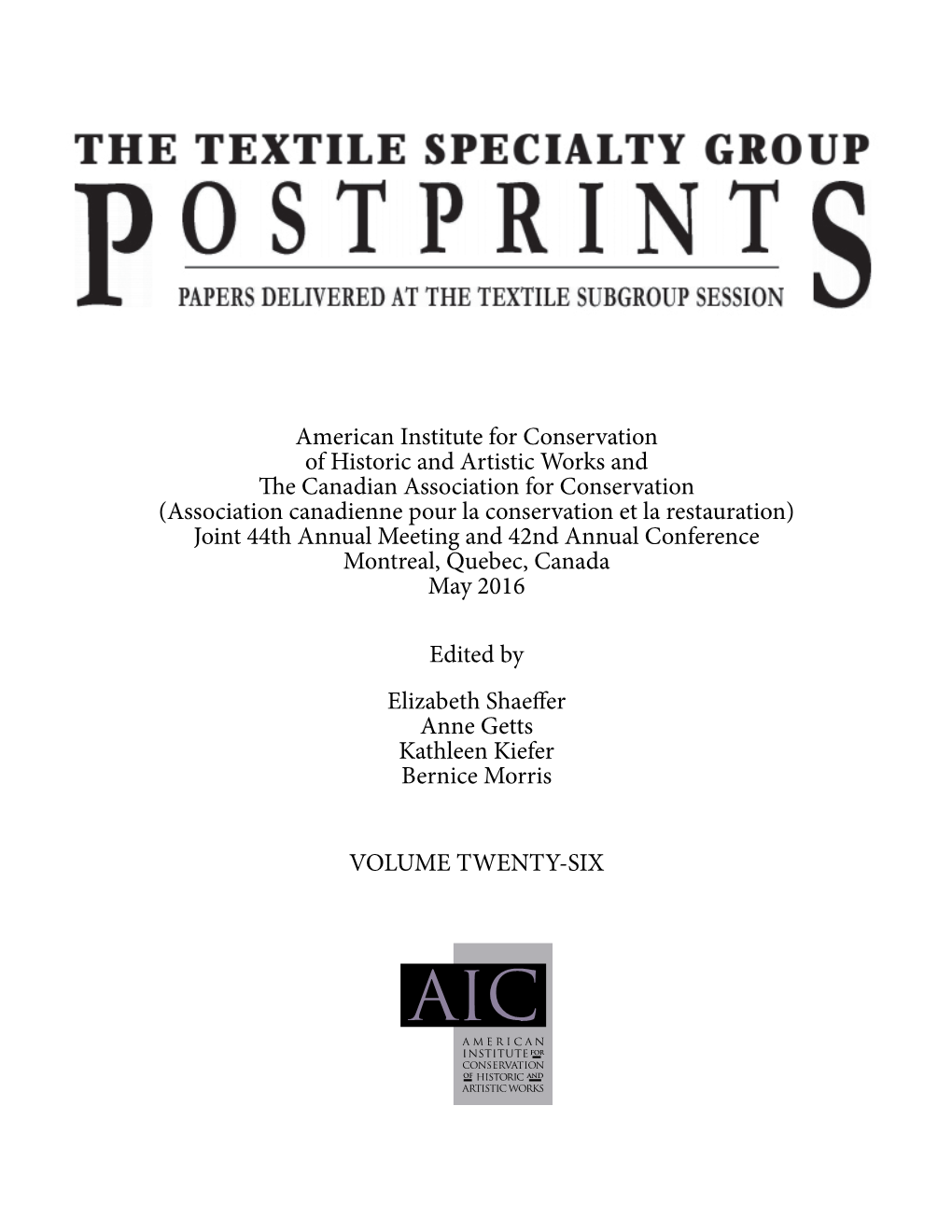 The Textile Specialty Group Postprints Papers Delivered at the Textile