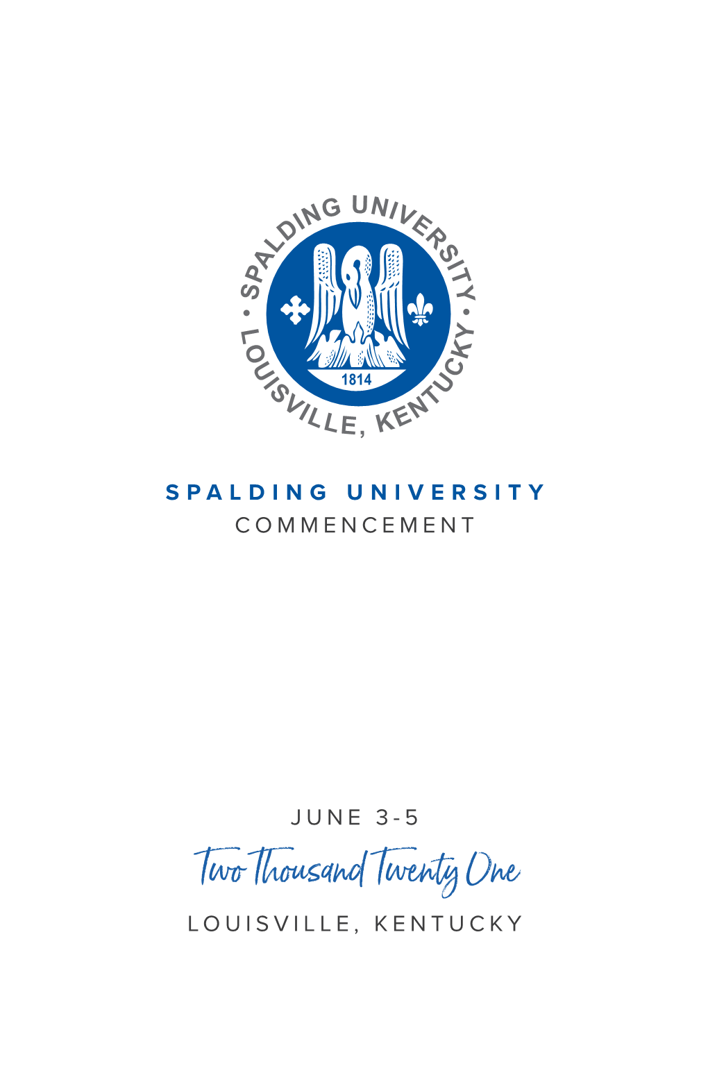 Spalding University Commencement Honorary Degrees and School