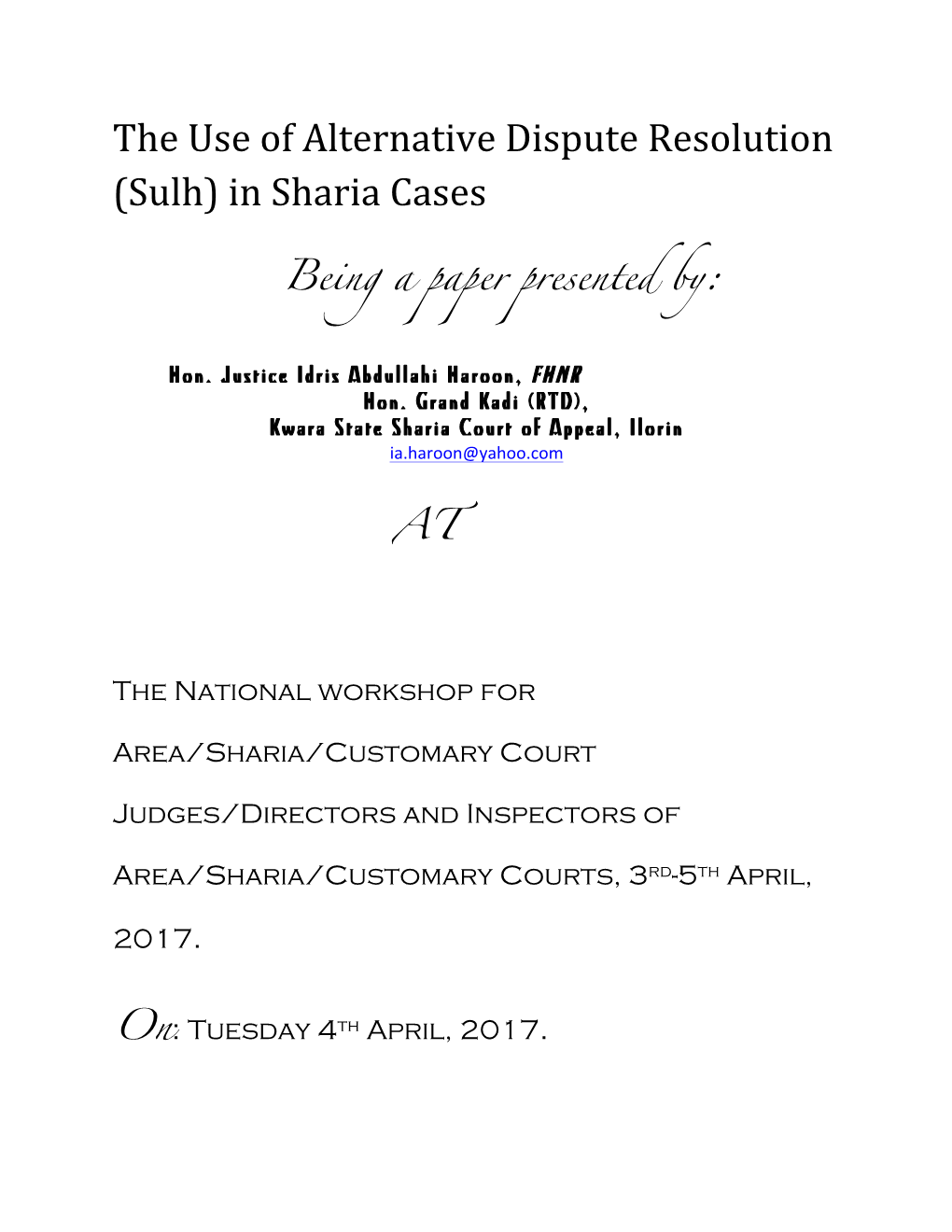 The Use of Alternative Dispute Resolution (Sulh) in Sharia Cases