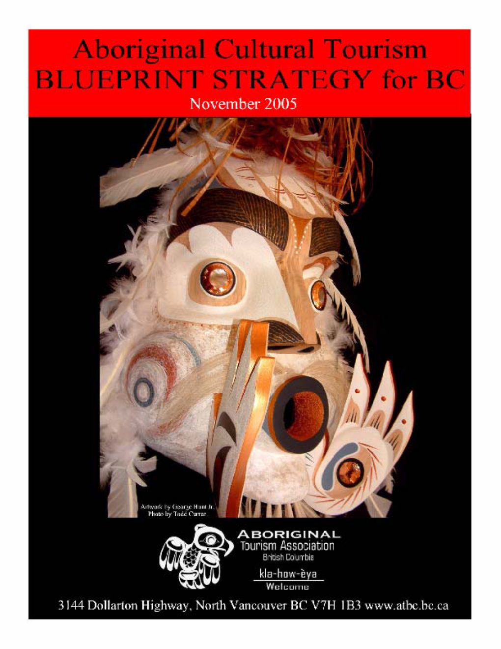 Aboriginal Cultural Tourism Blueprint Strategy for British Columbia