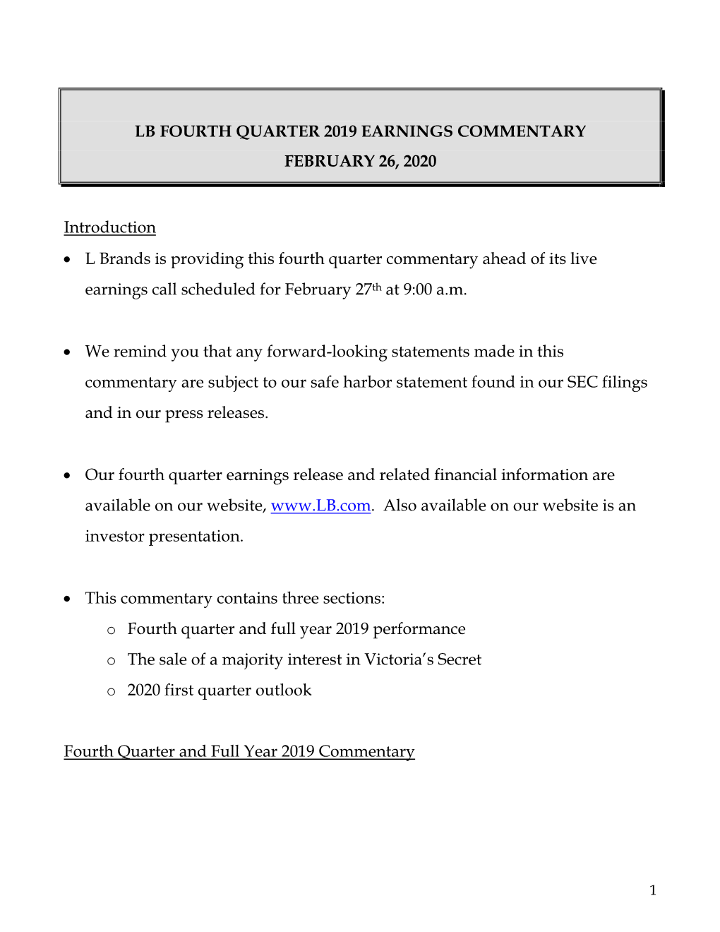 LB FOURTH QUARTER 2019 EARNINGS COMMENTARY FEBRUARY 26, 2020 Introduction • L Brands Is Providing This Fourth Quarter Commenta
