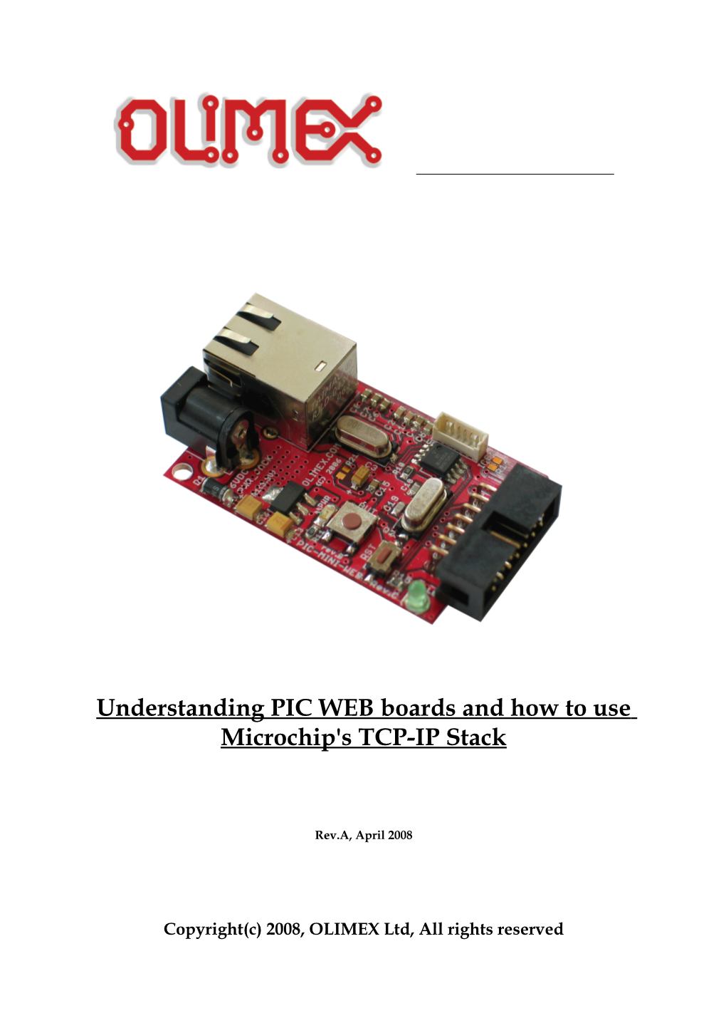 Understanding PIC WEB Boards and How to Use Microchip's TCP-IP Stack