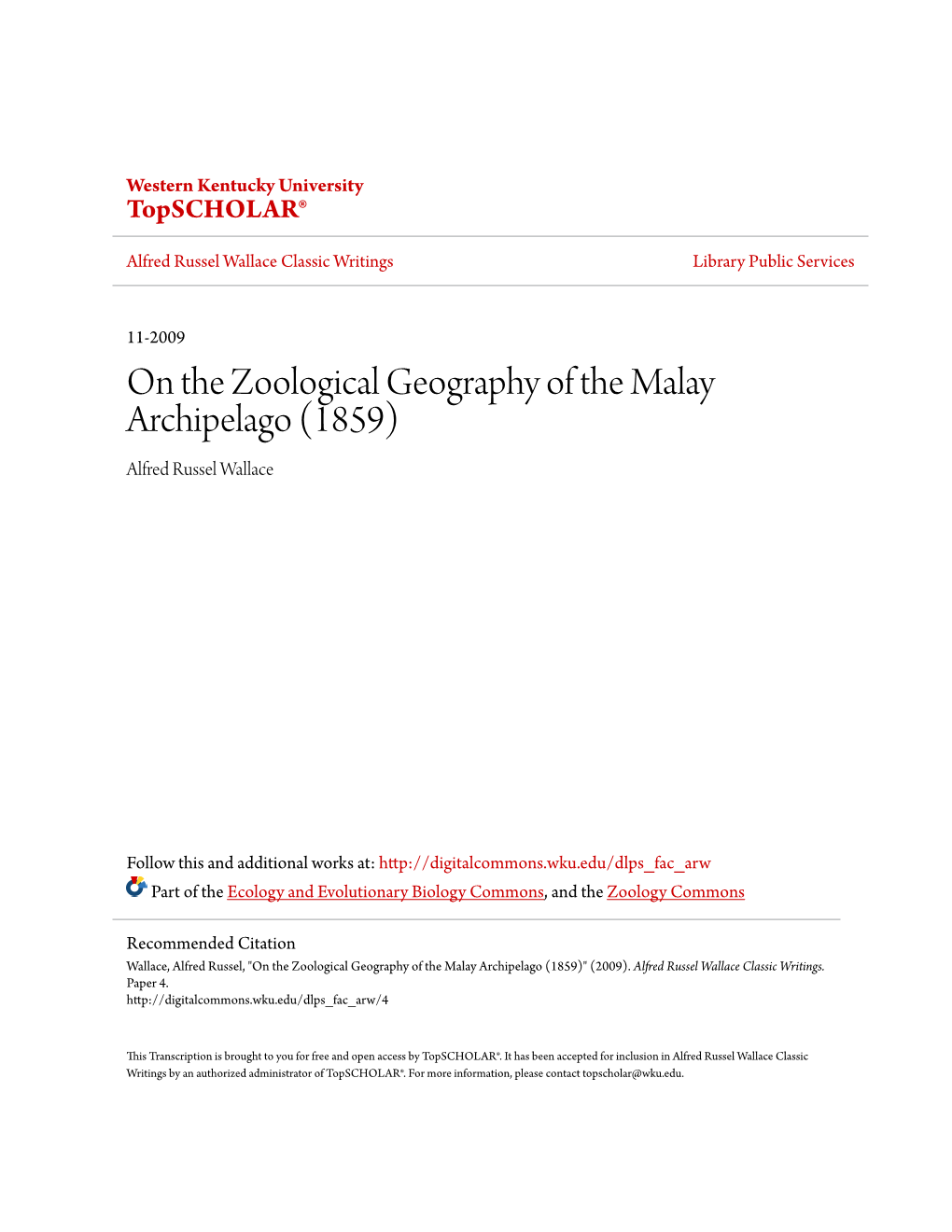 On the Zoological Geography of the Malay Archipelago (1859) Alfred Russel Wallace