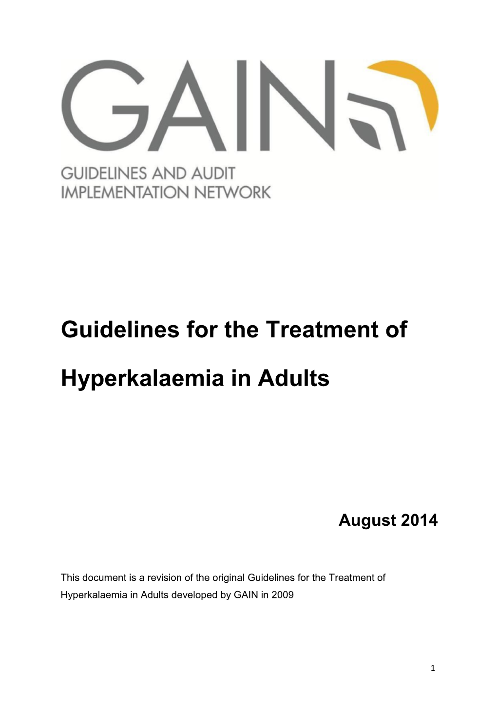 Guidelines for the Treatment of Hyperkalaemia in Adults Developed by GAIN in 2009