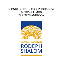 Congregation Rodeph Shalom Mercaz Limud Parent Handbook