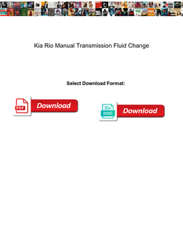 Kia Rio Manual Transmission Fluid Change