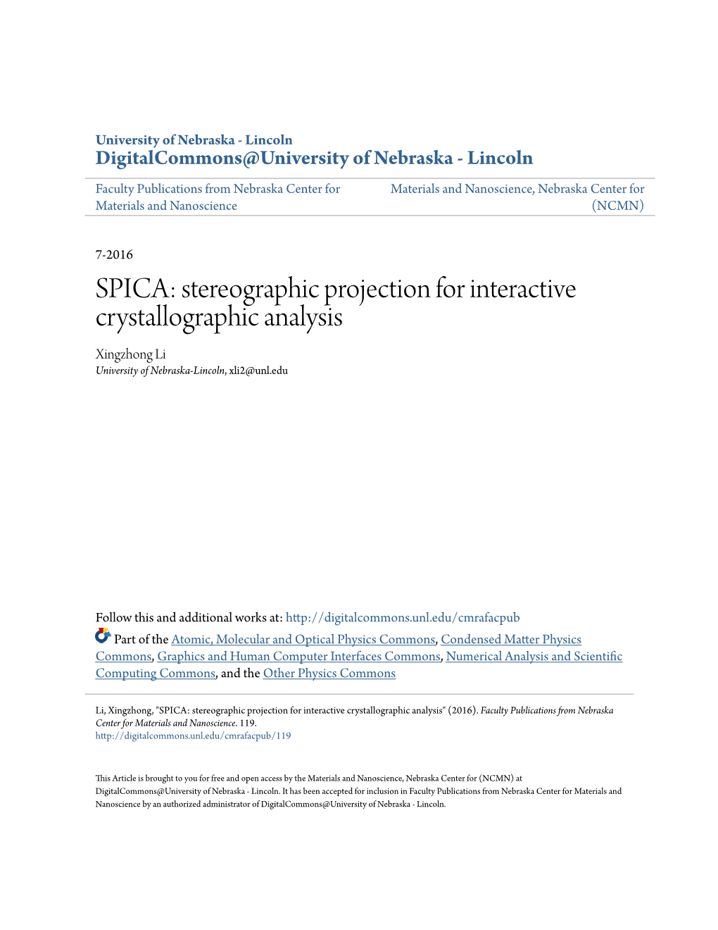 SPICA: Stereographic Projection for Interactive Crystallographic Analysis Xingzhong Li University of Nebraska-Lincoln, Xli2@Unl.Edu