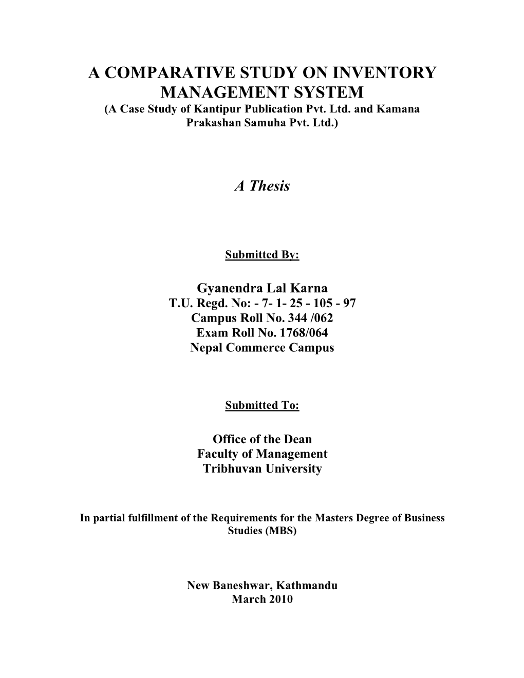 A COMPARATIVE STUDY on INVENTORY MANAGEMENT SYSTEM (A Case Study of Kantipur Publication Pvt