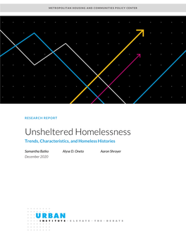 Unsheltered Homelessness Trends, Characteristics, and Homeless Histories