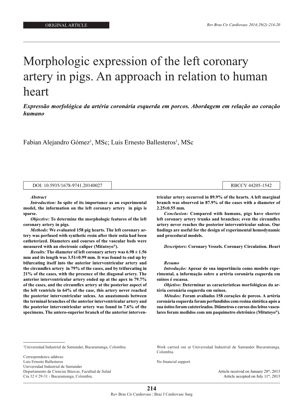 Morphologic Expression of the Left Coronary Artery in Pigs. an Approach in Relation to Human Heart Expressão Morfológica Da Artéria Coronária Esquerda Em Porcos