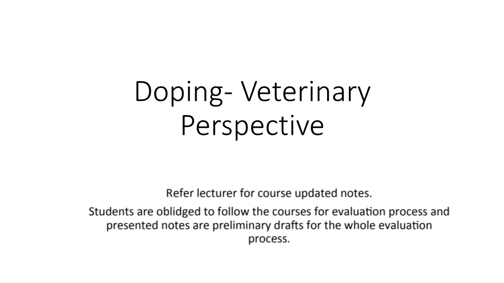 Doping- Veterinary Perspective
