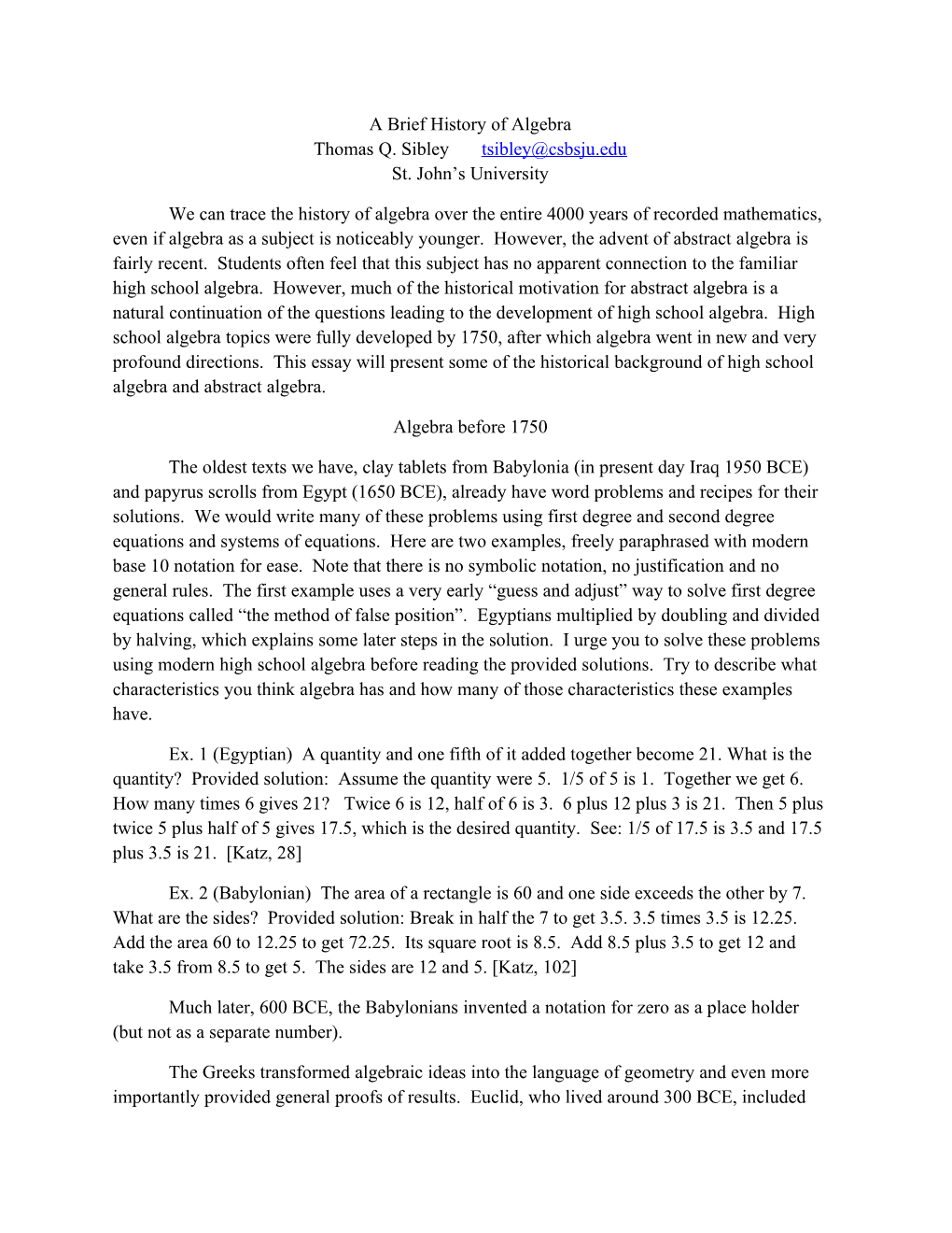 A Brief History of Algebra Thomas Q. Sibley Tsibley@Csbsju.Edu St
