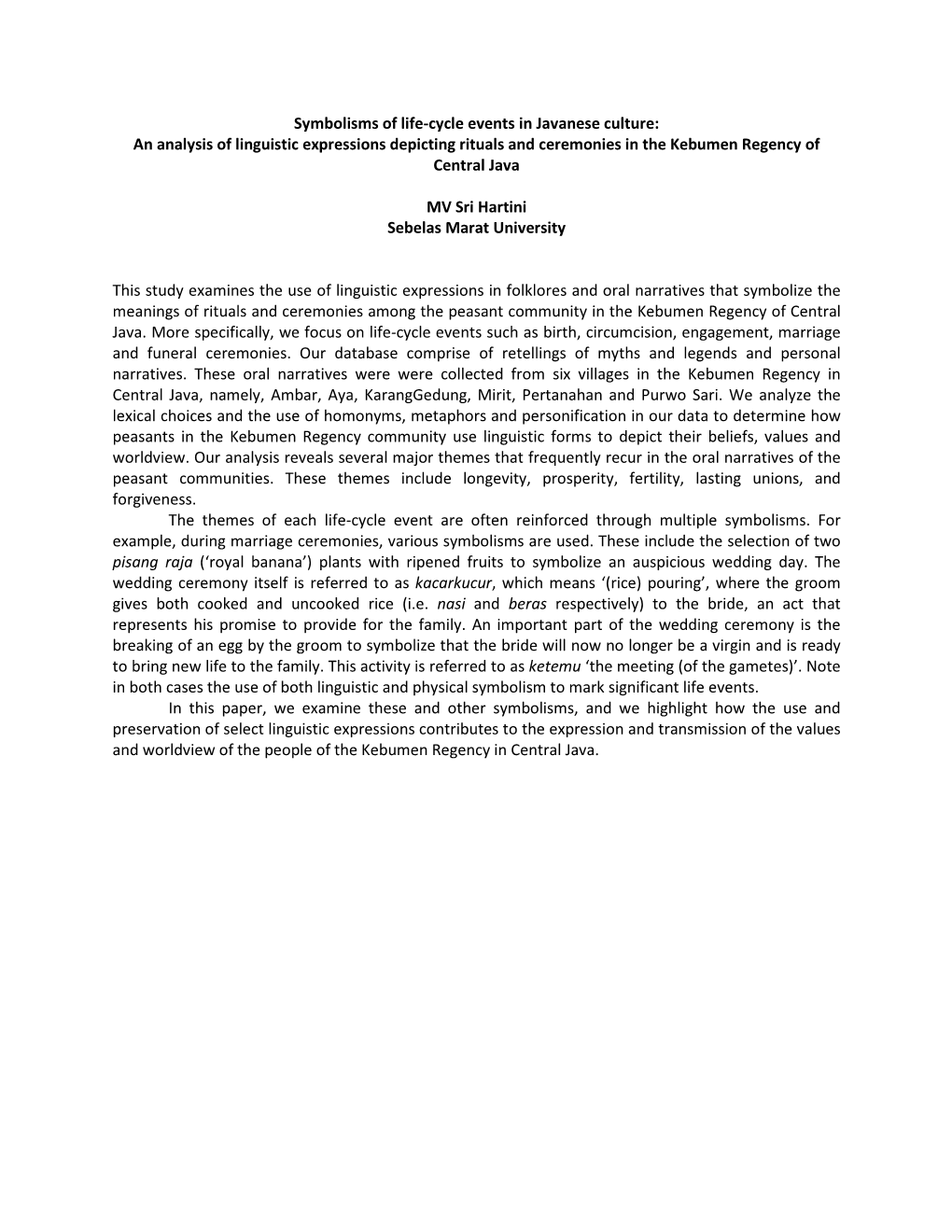 Symbolisms of Life-Cycle Events in Javanese Culture: an Analysis of Linguistic Expressions Depicting Rituals and Ceremonies in the Kebumen Regency of Central Java