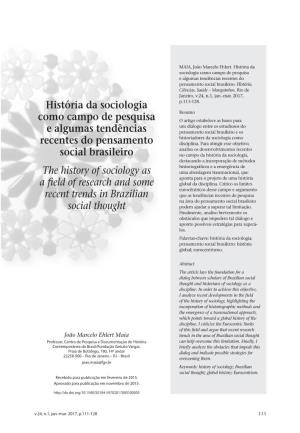 The History of Sociology As a Field of Research and Some Recent Trends in Brazilian Social Thought