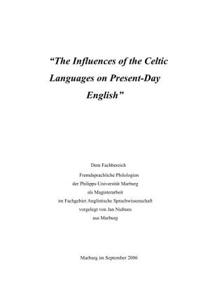 “The Influences of the Celtic Languages on Present-Day English”