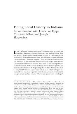 Doing Local History in Indiana a Conversation with Linda Lou Rippy, Charlotte Sellers, and Joseph L