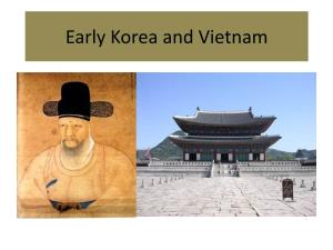 Early Korea and Vietnam Choson (“Land of Morning Calm”) – the Earliest Korean Kingdom