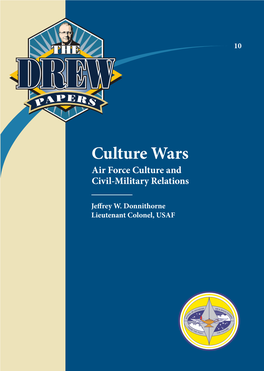 Culture Wars: Air Force Culture and Civil-Military Relations