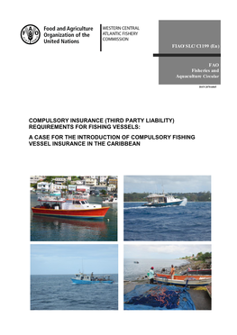 Compulsory Insurance (Third Party Liability) Requirements for Fishing Vessels: a Case for the Introduction of Compulsory Fishing Vessel Insurance in the Caribbean