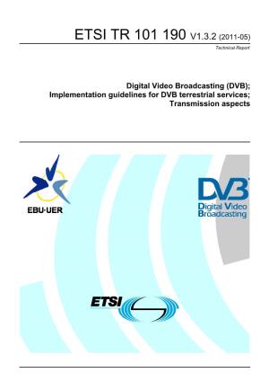TR 101 190 V1.3.2 (2011-05) Technical Report