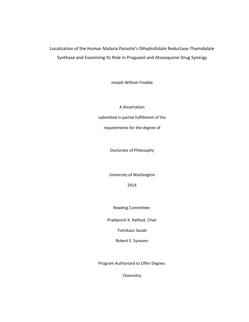 Localization of the Human Malaria Parasite's DHFR-TS and Examining