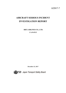 Ai2017-7 Aircraft Serious Incident Investigation Report