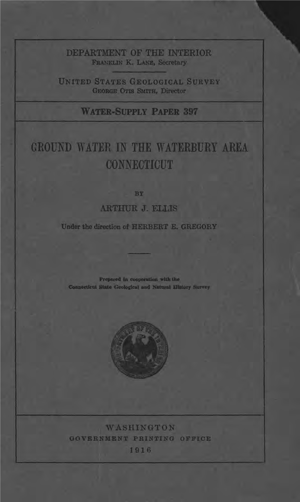 Water-Supply Paper 397 Ground Water in the Waterbury Area Connecticut