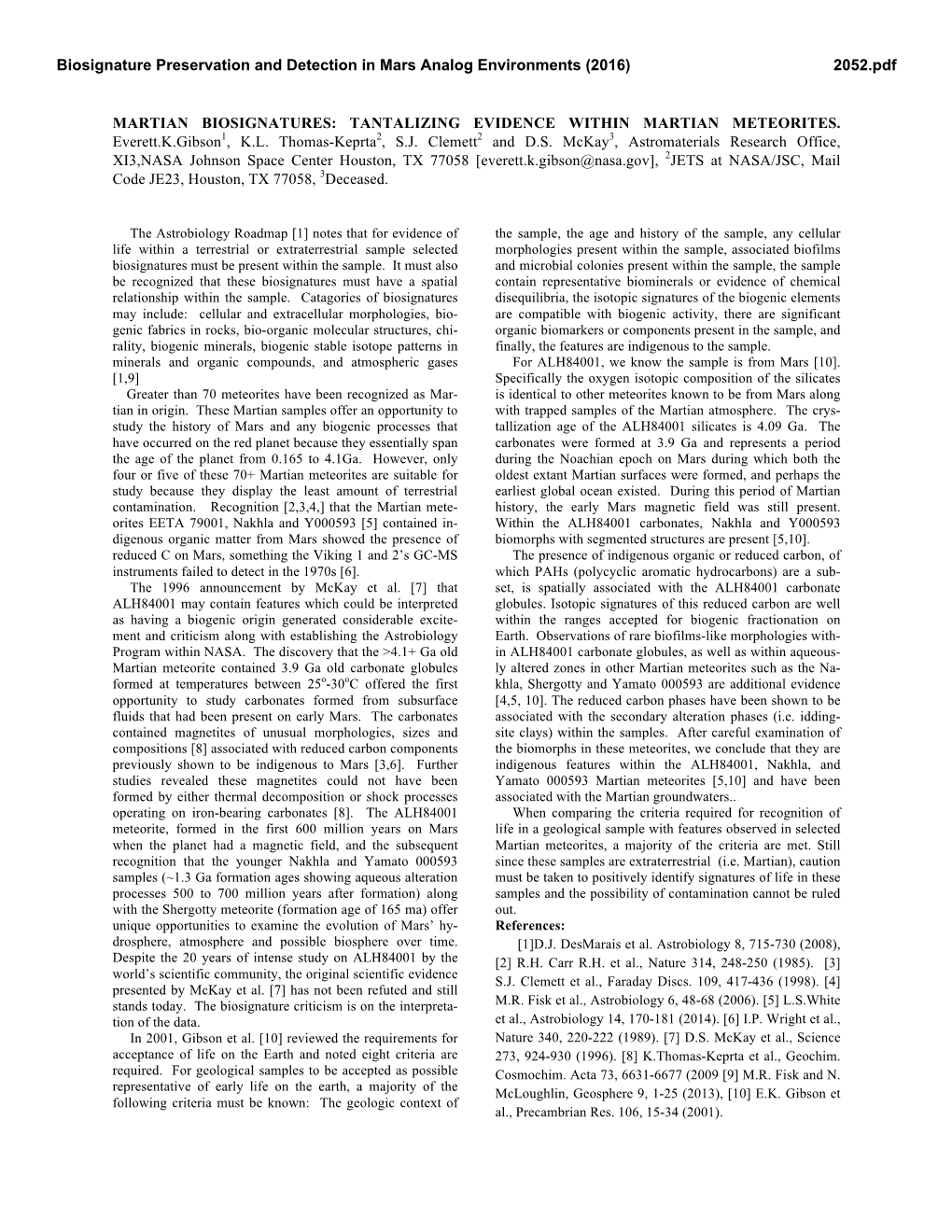 Martian Biosignatures: Tantalizing Evidence Within Martian Meteorites