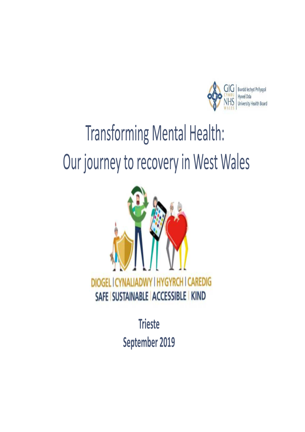 Transforming Mental Health: Our Journey to Recovery in West Wales