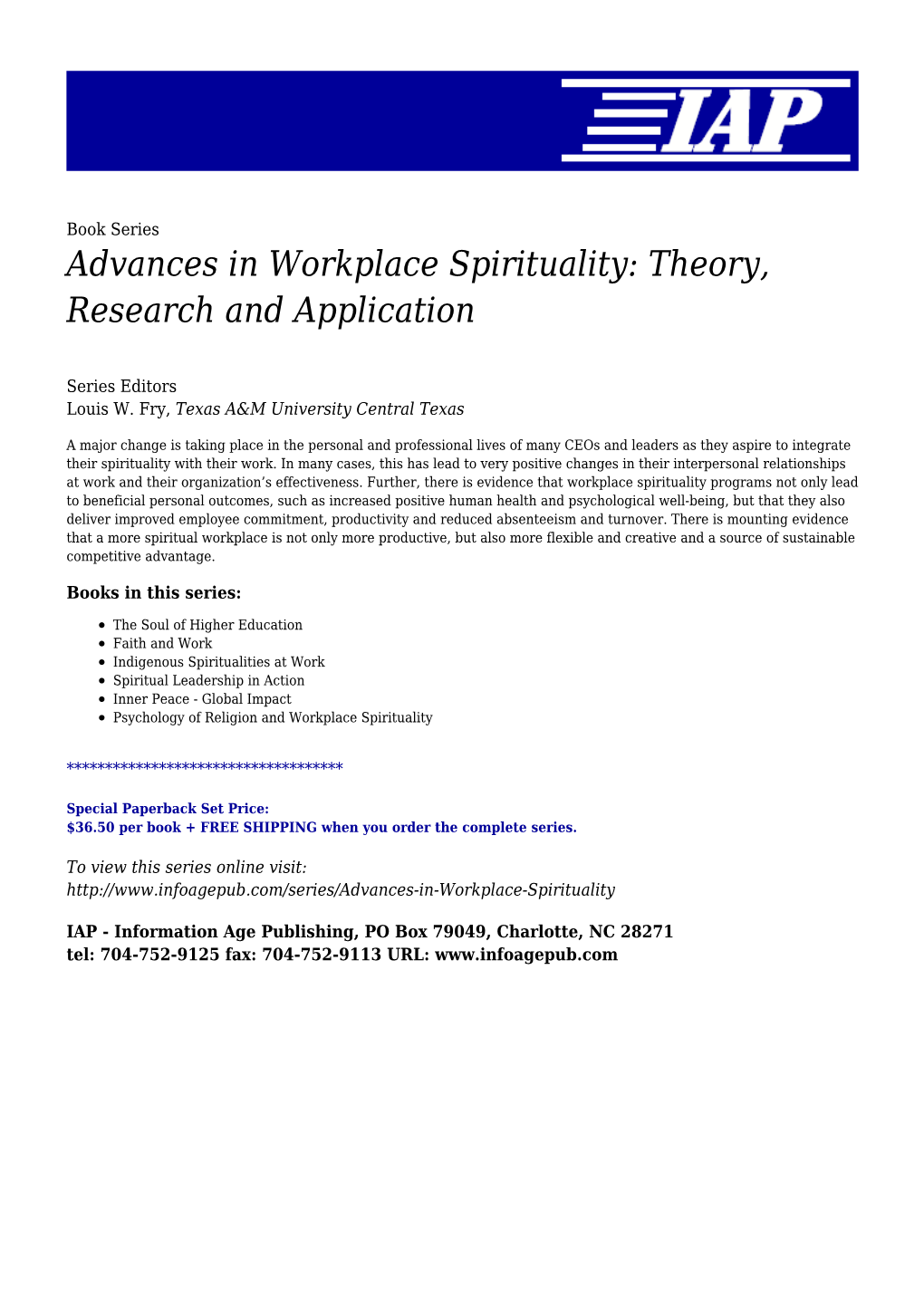 Advances in Workplace Spirituality: Theory, Research and Application