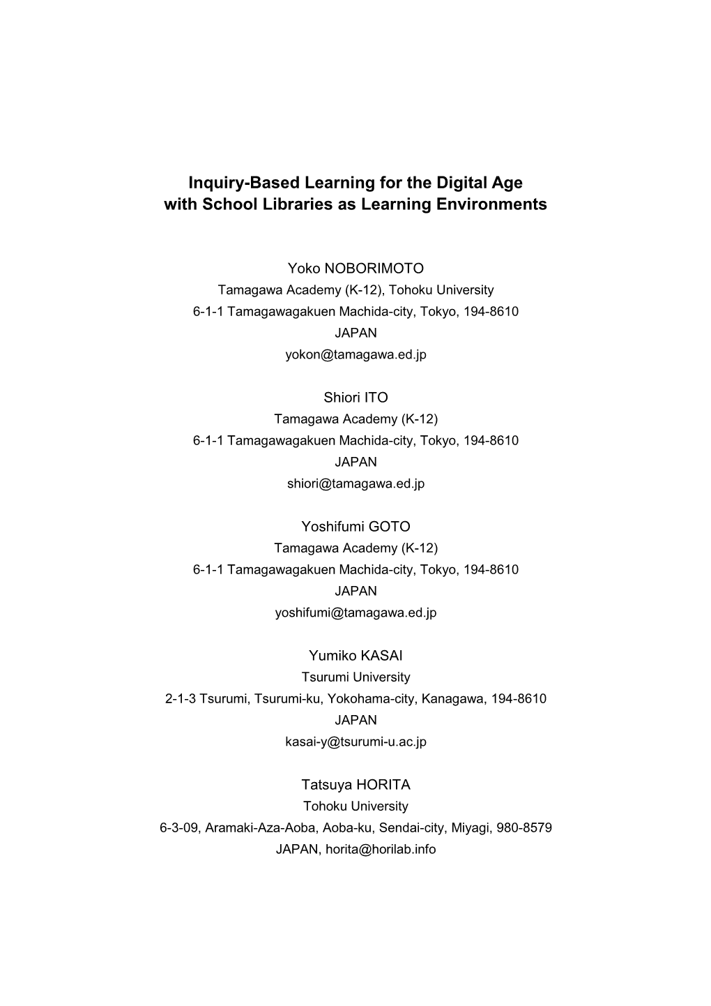Inquiry-Based Learning for the Digital Age with School Libraries As Learning Environments