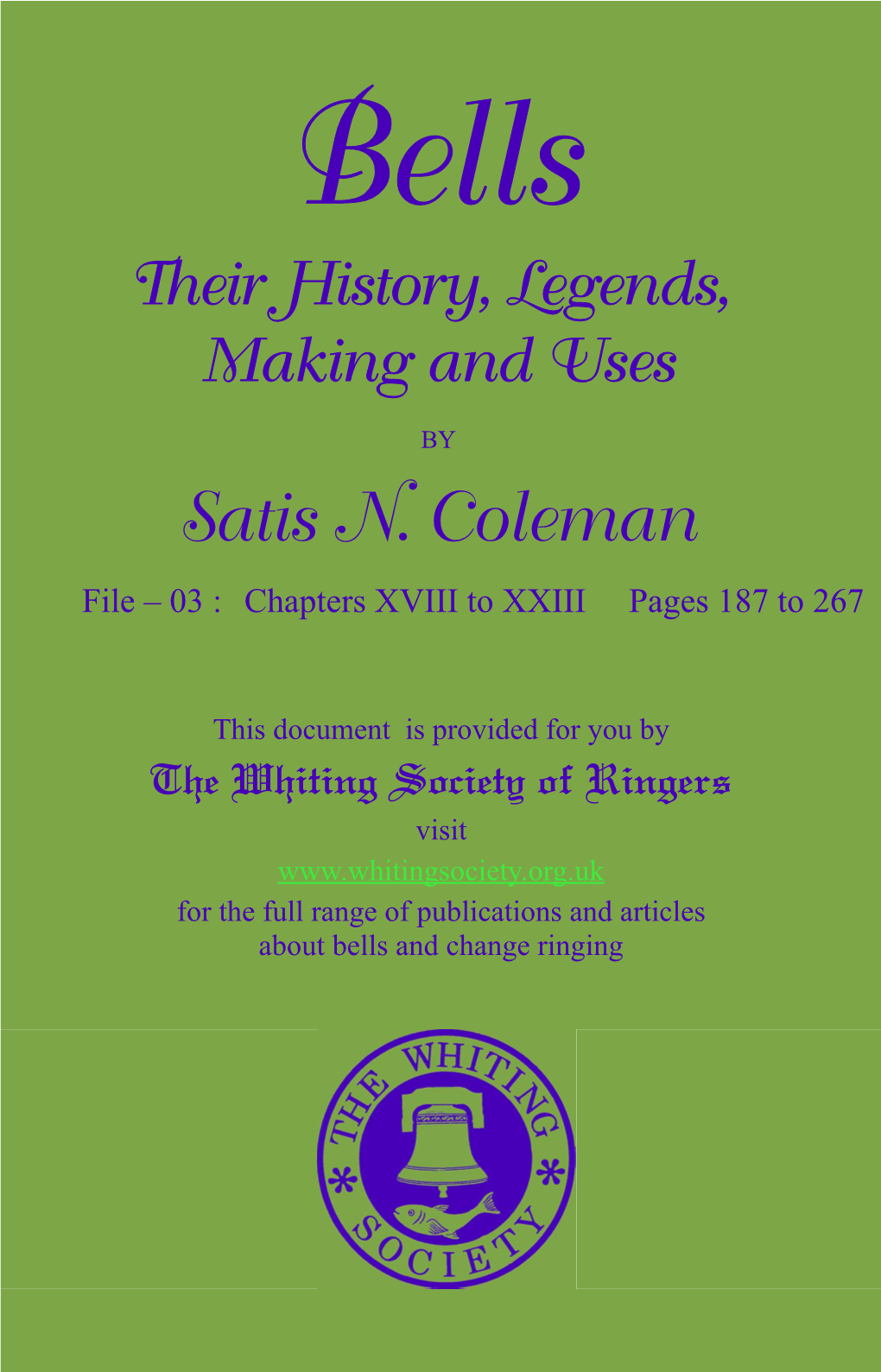 Satis N. Coleman File – 03 : Chapters XVIII to XXIII Pages 187 to 267