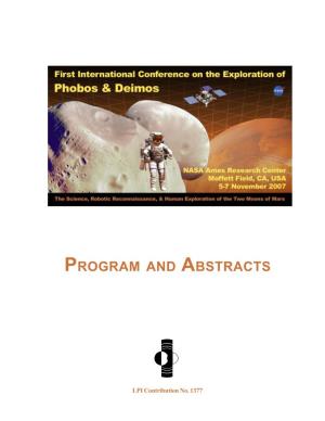 First International Conference on the Exploration of Phobos and Deimos: the Science, Robotic Reconnaissance, and Human Exploration of the Two Moons of Mars