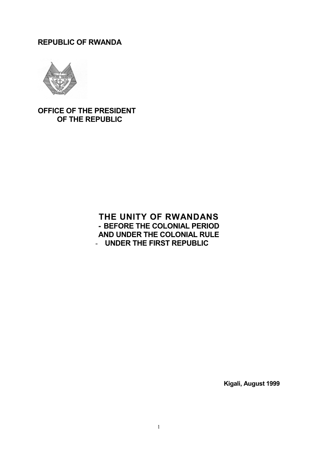 The Unity of Rwandans Before the Colonial Period and Under The