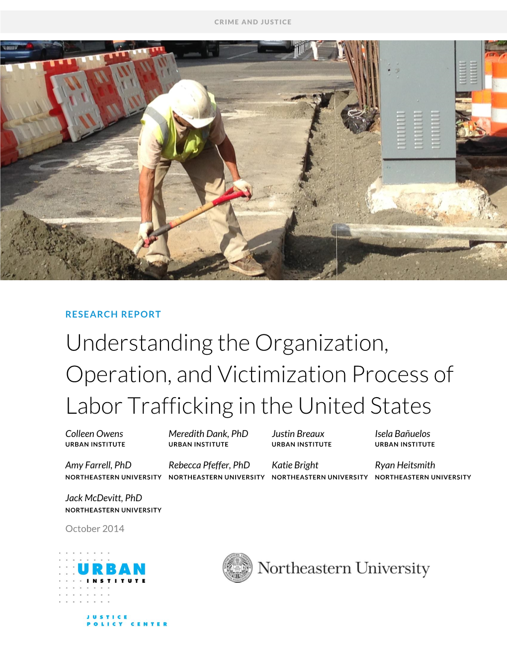 Understanding the Organization, Operation, and Victimization Process of Labor Trafficking in the United States