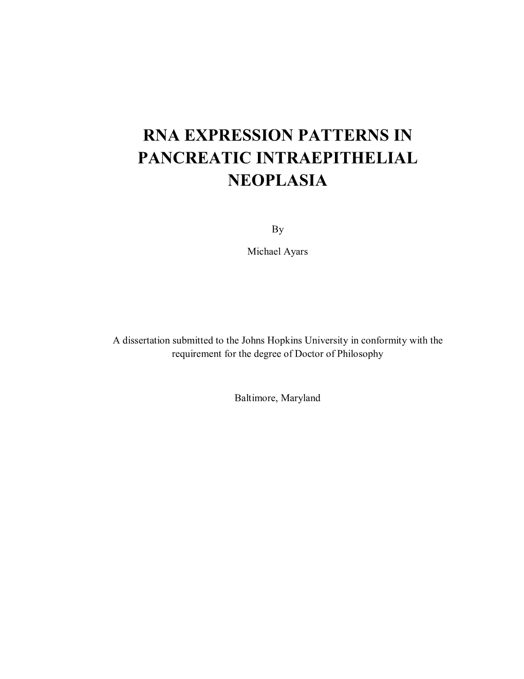 Rna Expression Patterns in Pancreatic Intraepithelial Neoplasia