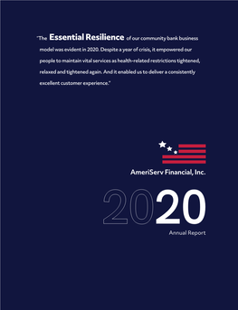 Ameriserv Financial, Inc. 2020 Annual Report Contents Our Mission