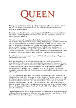 Queen Has Over Four Decades Continued to Find New Fans and Hold an Indelible Influence on Generations of Music Makers