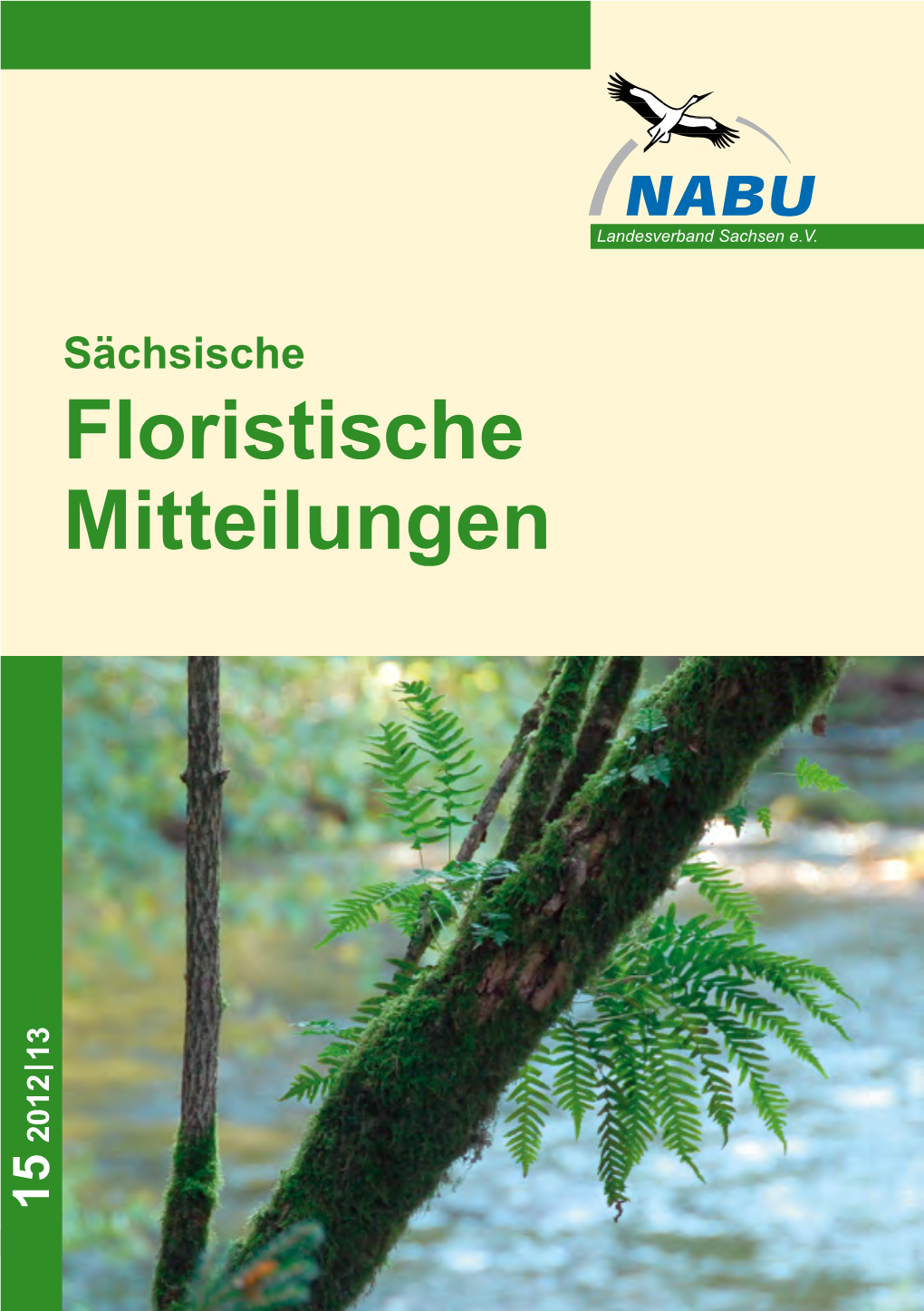 Floristische Mitteilungen 13 | 13 Sächsische Floristische Mitteilungen | 2012